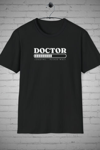 Doctor Loading t-shirt, Medical Tee, Physician Shirt, Healthcare Top, Scrubs Graphic Tee, White Coat Clothing, MD Top Gift, Healing Hand tee