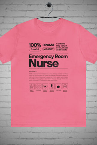 ER Nurse t Shirt, Funny Emergency Room Nurse shirt, Scrubs Life Fashion, Healthcare Worker Gift, Nursing Student Graduation Gift