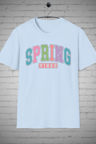Spring Vibes Tshirt, Springtime Tee, Floral Shirt, Nature Lover Apparel, Spring Blossoms Top, Sunny Days Cloths, Blooming Flowers  Gift