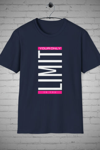 Your only Limit is You t-shirt, Hobby Design Tee, inspirational Tees, Trendy tshirts