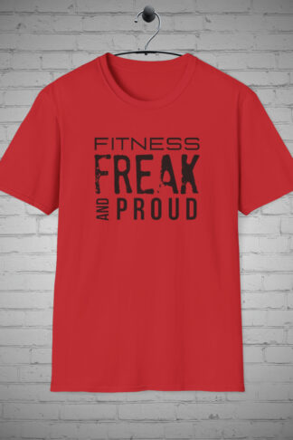 Fitness Freak and Proud t-shirt| Hobby t-shirt | Design Tee | Fitness Tees |Trendy tshirts| Popular t-shirts | Graphic tshirt