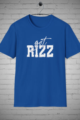 Got Rizz tShirt, Rizzler tshirt, Funny Graphic Tee, Statement Shirt, , Bold Style Shirt, Slaying It Tee, Rizz Unique Design Shirt Gift