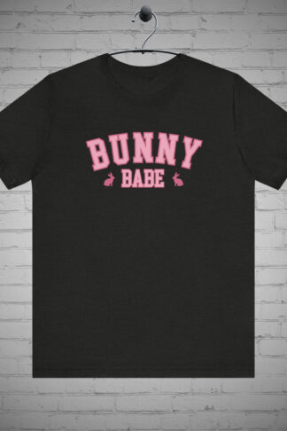 Bunny Babe Easter T-shirt, Cute Easter Bunny Shirt, Easter Babe Graphic Tee, Easter babe Tee, Easter Gift
