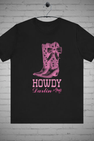 Howdy Darlin Tee, Cowgirl Boots Coquette tshirt, Western Rodeo shirt, Southern Charm Top, Cowgirl Lovers Gift