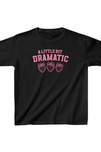 A Little Bit Dramatic Strawberry themed t-shirt, Unisex Kids Tees Sz 4-20