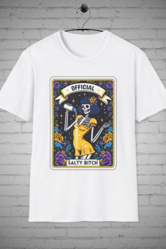 Salty Bitch Tarot Card t-shirt, Sarcastic Skeleton tee, Skeleton tee, Witch shirt, Tarot Card Humor Gift, Friend Gift, Mystical Tarot Shirt