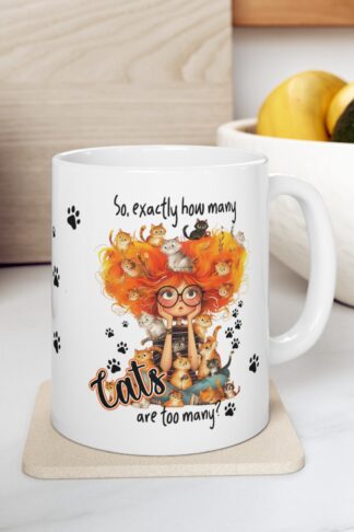 Cat Lady Coffee Mug, How many Cats are too many Mug, Cat Lover Cup, Cute Cat Design, Kitty Coffee Mug, Cat Mom Gift, Cat Lover's Mug