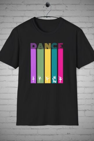 DANCE t-shirt | Funny Inspirational t-shirt | Design tee | Print tees | Mom's Gift | Teens gift | Girls Gift | Friends Gift