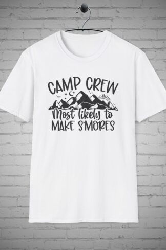 Camping Crew T-Shirt, Family Group tee, Most Likely to Make S’mores Shirt, Camping Crew Most Likely T-shirt
