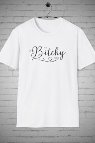 Bitchy One Bachelorette Party T-Shirt, Bridal Party tee, Girls Weekend tee, Girls Trip Shirts, Girls Group tee, Girls Vacation Shirt