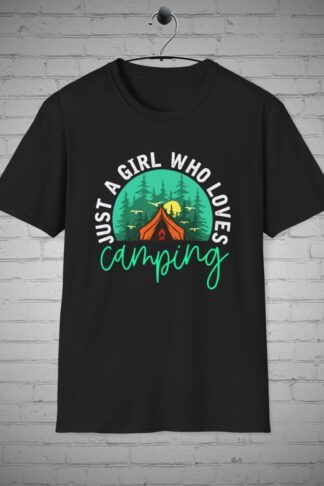 Just a Girl who Loves Camping t-shirt, Camping Gift