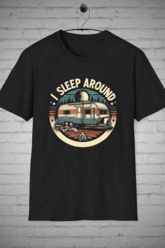 Camping t-shirts, Funny Camp tee, I Sleep around Camping tee, Sarcastic tee, Campers Gift