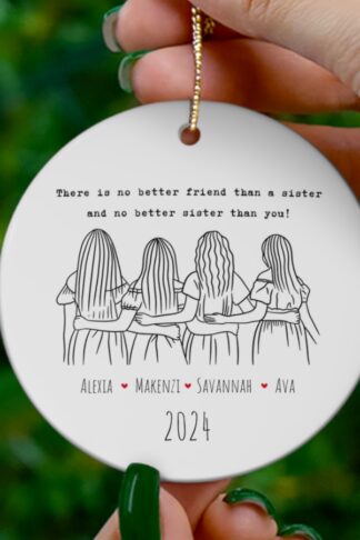 Personalized Sister Christmas Ornament, Beautiful Ceramic Ornament, Custom Family Names Christmas Ornament, Customize it Ornament