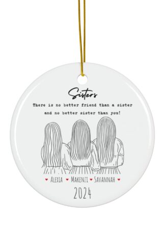Three Sister - Christmas Ornament, Beautiful Ceramic Ornament, Custom Family Names Christmas Ornament, Customize it Ornament